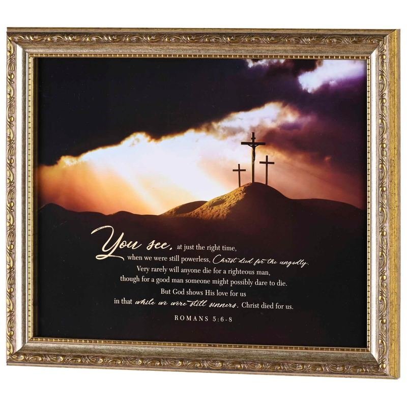 Framed Wall Art Christ Died Romans 5:6-8