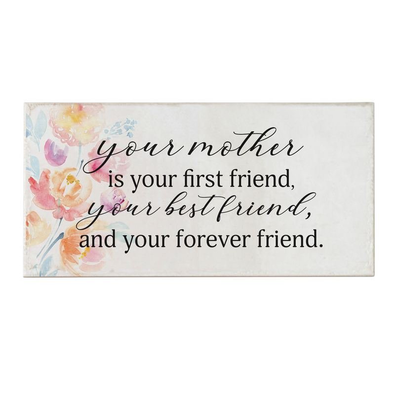 Wall Tile Your Mother First Friend White