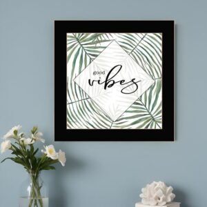 GOOD VIBES Black Framed Print Wall Art